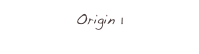 Origin 1